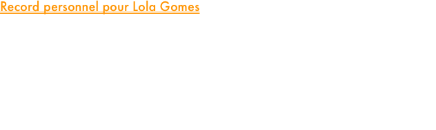 Record personnel pour Lola Gomes

Malade le jour des régionaux de cross et dans l’incapacité de défendre ses chances pour décrocher un billet pour les championnats de France de la discipline, notre espoir Lola Gomes s’est rabattue ce dimanche sur les 10km de Morcourt.

Bien lui en a pris puisqu’au terme d’une course parfaitement équilibrée, notre jeune fondeuse a pris la 2ème place de la course (1ère espoir) en pulvérisant en 37’20 de près d’une minute son record personnel sur le 10km.